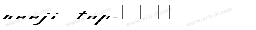 REEJI TOP字体转换